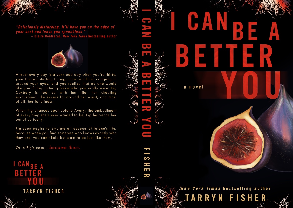 I Can Be A Better You by Tarryn Fisher (cover renew)